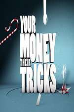 Watch Your Money Their Tricks Megashare