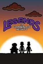Watch Legends of Chamberlain Heights Megashare