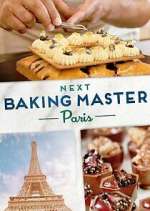 Watch Next Baking Master: Paris Megashare
