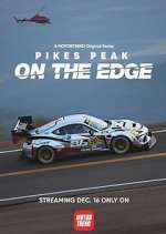Watch Pikes Peak: On the Edge Megashare