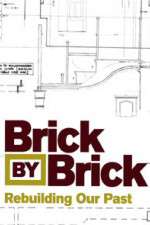 Watch Brick by Brick: Rebuilding Our Past Megashare