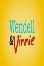Watch Wendell and Vinnie Megashare