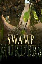 Watch Swamp Murders Megashare