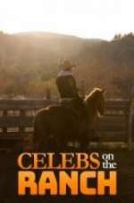 Watch Celebs on the Ranch Megashare