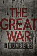 Watch The Great War in Numbers Megashare