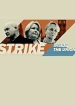 Watch Strike: Inside the Unions Megashare