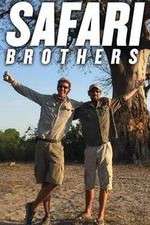 Watch Safari Brothers Megashare