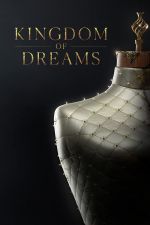 Watch Kingdom of Dreams Megashare