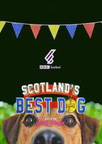 Watch Scotland's Best Dog Megashare