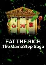 Watch Eat the Rich: The GameStop Saga Megashare