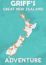 Watch Griff's Great New Zealand Adventure Megashare