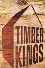 Watch Timber Kings Megashare
