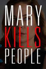 Watch Mary Kills People Megashare