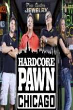 Watch Hardcore Pawn Chicago Megashare