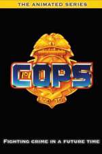 Watch COPS The Animated Series Megashare