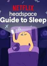 Watch Headspace Guide to Sleep Megashare