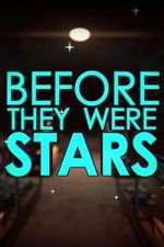Watch Before They Were Stars Megashare