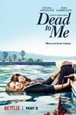Watch Dead to Me Megashare