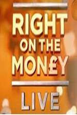 Watch Right On The Money: Live Megashare