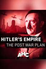hitler's empire: the post war plan tv poster