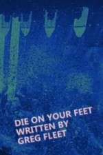 Watch Die on Your Feet Megashare