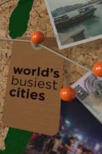 Watch Megashare World's Busiest Cities Online