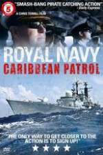 Watch Royal Navy Caribbean Patrol Megashare