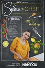 Watch Selena + Chef Megashare