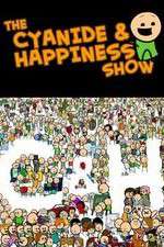 Watch The Cyanide and Happiness Show Megashare