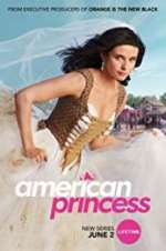 Watch American Princess Megashare