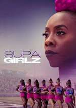 Watch Supa Girlz Megashare