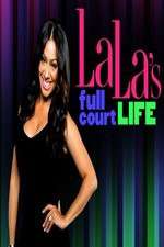 Watch La Las Full Court Life Megashare