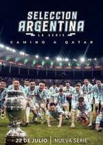 Watch Selección Argentina, la serie - Camino a Qatar Megashare