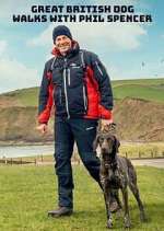 Watch Great British Dog Walks with Phil Spencer Megashare