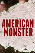 Watch Megashare American Monster Online