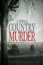 Watch A Town & Country Murder Megashare