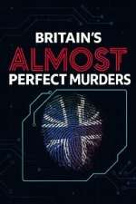 Britain\'s Almost Perfect Murders megashare
