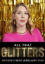 Watch All That Glitters: Britain's Next Jewellery Star Megashare