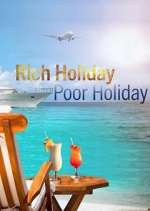 Watch Rich Holiday, Poor Holiday Megashare