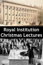 Watch Royal Institution Christmas Lectures Megashare