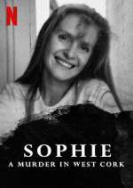 Watch Sophie: A Murder in West Cork Megashare