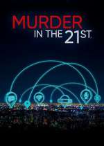 Watch Murder in the 21st Megashare