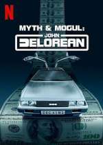 Watch Myth & Mogul: John DeLorean Megashare