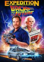 Watch Expedition: Back to the Future Megashare