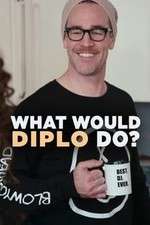 Watch What Would Diplo Do Megashare