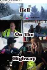 Watch Hell on the Highway Megashare
