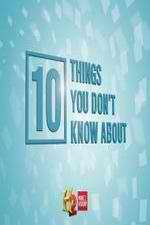 Watch 10 Things You Don't Know About Megashare
