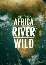 Watch Africa River Wild Megashare