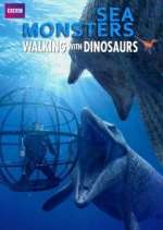 Watch Sea Monsters: A Walking with Dinosaurs Trilogy Megashare