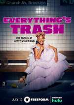 Watch Everything's Trash Megashare